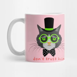 Dont trust him Mug